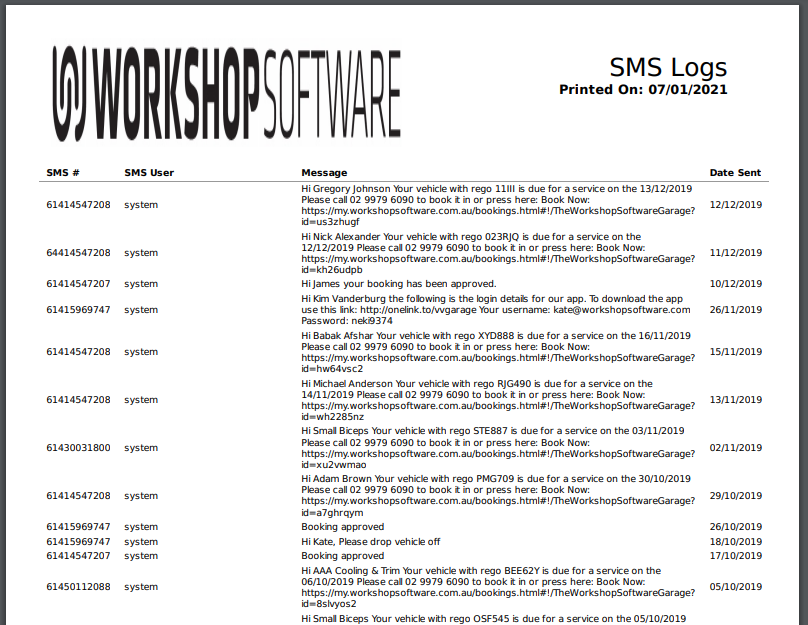 Workshop Software screen showing if green printer icon is used the report will look as follows