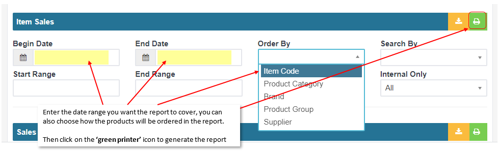 Item Sales report with begin and end date fields, the Order By dropdown open and the green printer icon highlighted