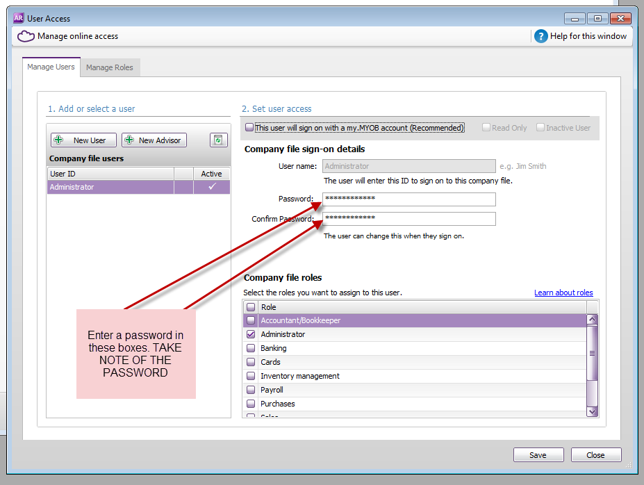 Workshop Software my myob account won't register showing password in the allocated boxes and take note of this password