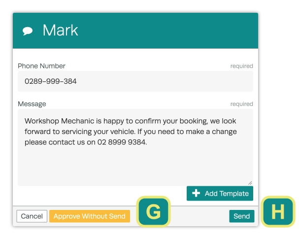 A screenshot of the SMS message pop up. Send and Approve Without Send buttons are assigned a Character