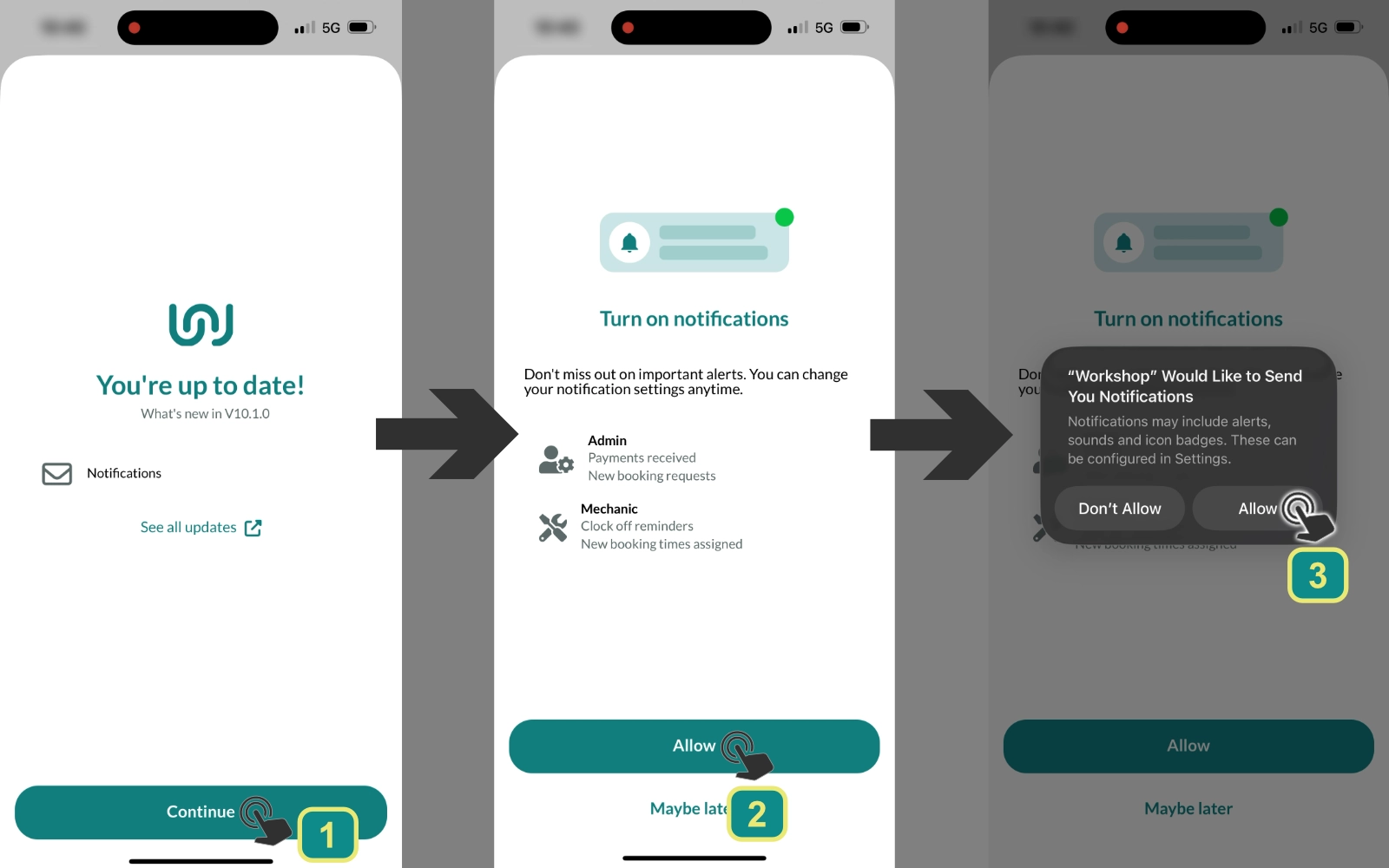 Screenshots of Workshop Software's Mobile App after it is upgraded to V10.1.0. Tap icons show to Continue, Allow Notifications then accept the system prompt to Allow notifications with its Allow button.