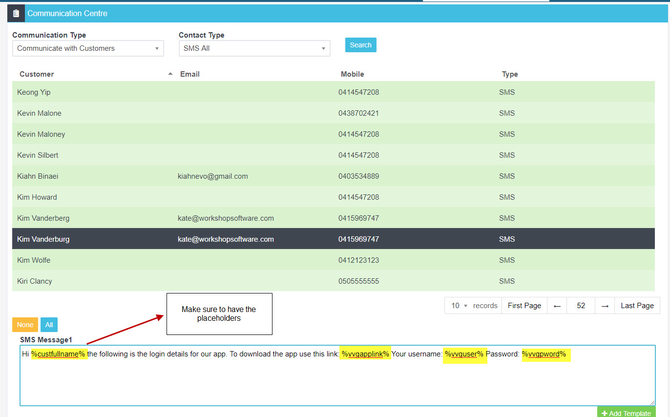Workshop Software screen showing in future you can add this message as a template to make it easier to find