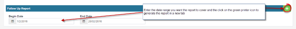 Workshop Software how to run a follow up report showing date range you want the report to cover and then click on the 'gre...