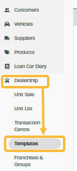 Workshop Software create dealership templates showing ' dealership ' and ' templates '