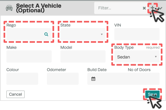 A cropped screenshot of the booking page. The create vehicle fields are shown, Rego, State and Sedan are highlighted and cursors indicate to click the + icon to open these fields and Save to save the entries.