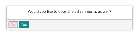 A screenshot of the prompt which appears when copying an Invoice which contains Attachments.