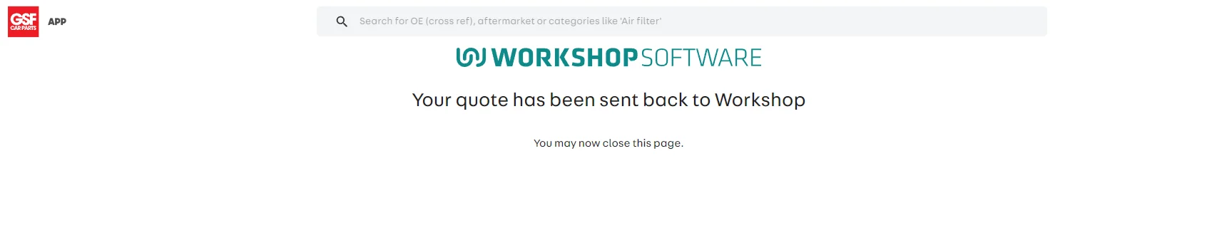 A screenshot of GSF's confirmation screen stating that a Quote has been returned to Workshop Software