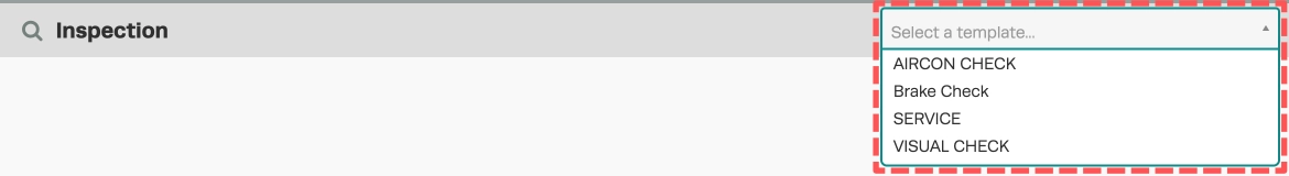 A screenshot of an Inspection card with the Select a Template drop down menu open and highlighted.