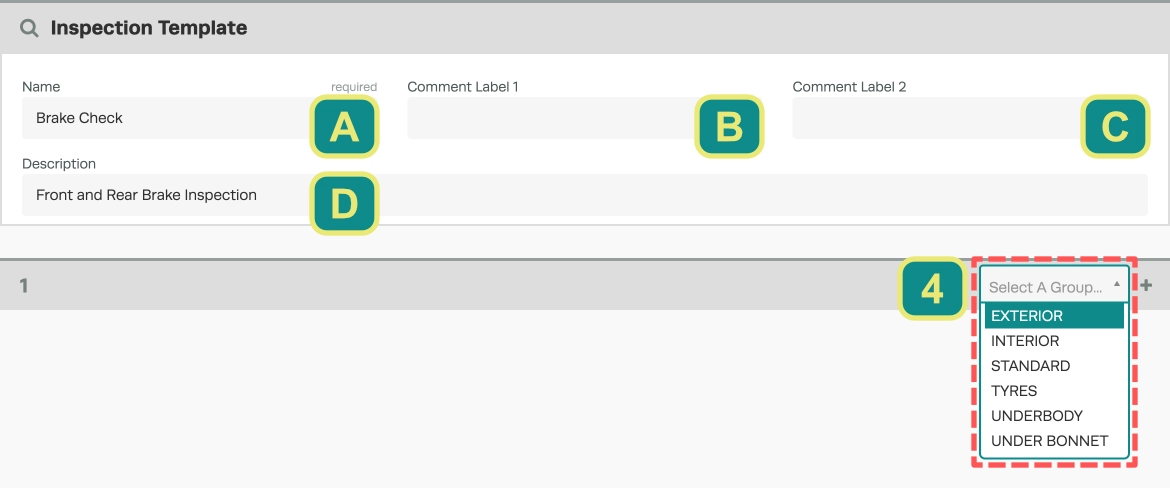 A screenshot of the Inspection Template page, the Inspection Template fields are assigned a letter and the Select A Group dropdown in Heading 1 is highlighted and numbered.