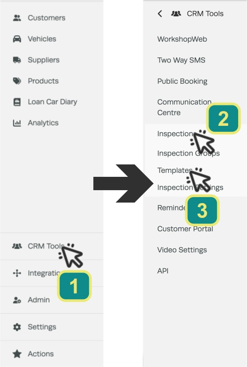 Screenshots of the left hand sidebar menu, numbered cursors indicate to click CRM Tools, Inspection then Templates.