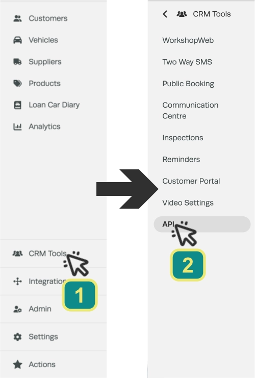 Screenshots of the left hand side bar menu. Numbered cursors indicate to click CRM Tools then API.