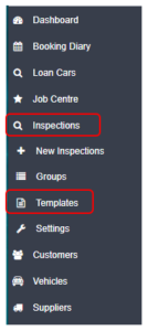 Click on Inspections then templates from left hand navigation menu